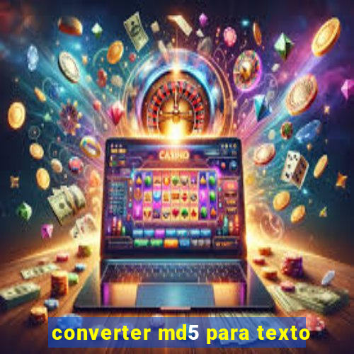 converter md5 para texto